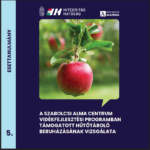 5/2026. Esettanulmány: A Szabolcsi Alma Centrum Vidékfejlesztési Programban támogatott Hűtőtároló beruházásának vizsgálata